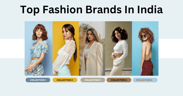 Top Fashion Brands In India